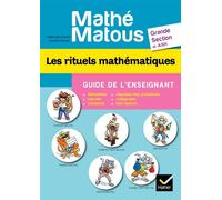 Mathé-matous GS, Les rituels mathématiques - Guide de l'enseignant Livre du professeur - Valérie Barry-Soavi - Hatier - broché - Scolaire / Universitaire