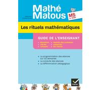 Mathé-Matous MS, éd. 2012 - Les rituels mathématiques, Guide pédagogique