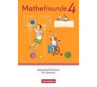 Mathefreunde 4. Schuljahr - Ausgabe Sachsen 2022 - Arbeitsheft Fördern
