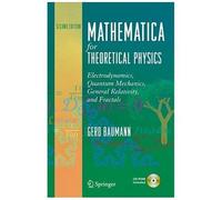 Mathematica For Theoretical Physics