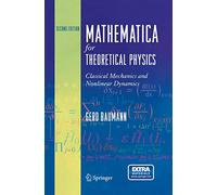 Mathematica for Theoretical Physics: Classical Mechanics and Nonlinear Dynamics