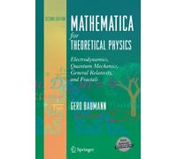 Mathematica pour physique théorique – Électrodynamique, mécanique quantique, relativité générale
