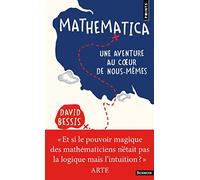 Mathematica: Une aventure au coeur de nous-mêmes