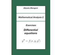 Mathematical Analysis 2: Exercises Differential equations