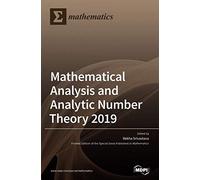 Mathematical Analysis And Analytic Number Theory 2019