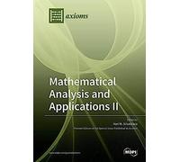 Mathematical Analysis And Applications Ii