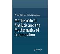 Mathematical Analysis and the Mathematics of Computation