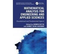 Mathematical Analysis For Engineering And Applied Sciences