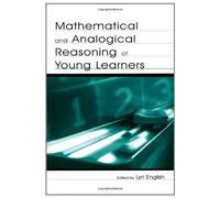 Mathematical And Analogical Reasoning Of Young Learners