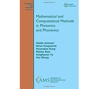 Mathematical And Computational Methods In Photonics And Phononics