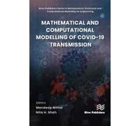 Mathematical And Computational Modelling Of Covid-19 Transmission