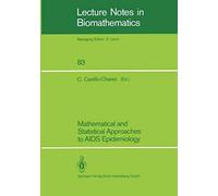 Mathematical And Statistical Approaches To Aids Epidemiology