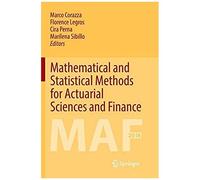Mathematical And Statistical Methods For Actuarial Sciences And Finance