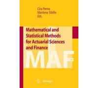 Mathematical And Statistical Methods For Actuarial Sciences And Finance