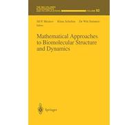 Mathematical Approaches To Biomolecular Structure And Dynamics