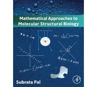Mathematical Approaches To Molecular Structural Biology