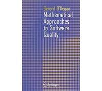 Mathematical Approaches To Software Quality
