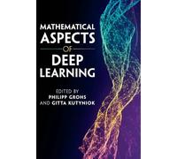 Mathematical Aspects of Deep Learning – Cambridge University Press