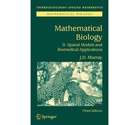 Mathematical Biology II: Spatial Models and Biomedical Applications