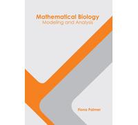 Mathematical Biology: Modeling And Analysis