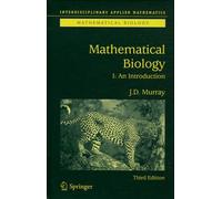 Mathematical Biology - Volume 1, An Introduction