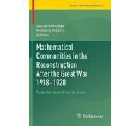 Mathematical Communities In The Reconstruction After The Great War 1918-1928