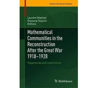 Mathematical Communities In The Reconstruction After The Great War 1918-1928