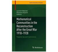 Mathematical Communities In The Reconstruction After The Great War 1918-1928