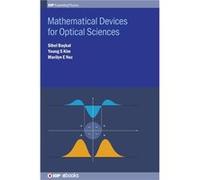 Mathematical Devices for Optical Sciences - Noz Marilyn E New York University New York USA - Institute of Physics Publishing - Livre en Anglais - Hardback Noz Marilyn E New York University New York US