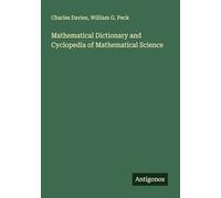 Mathematical Dictionary and Cyclopedia of Mathematical Science