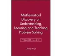 Mathematical Discovery on Understanding Learning and Teaching Problem Solving Volumes I and II by George Polya Paperback Book George Polya (Auteur)