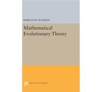 Mathematical Evolutionary Theory Marcus W Feldman, (Auteur)