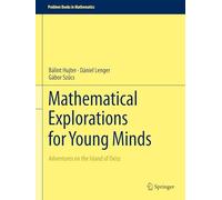 Mathematical Explorations for Young Minds: Adventures on the Island of Oxisz