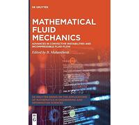 Mathematical Fluid Mechanics