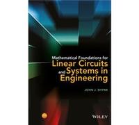 Mathematical Foundations for Linear Circuits and Systems in Engineering by John J. Shynk John J. Shynk (Auteur)