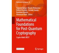 Mathematical Foundations for Post-Quantum Cryptography: Crypto-Math Crest