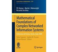 Mathematical Foundations Of Complex Networked Information Systems