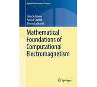 Mathematical Foundations of Computational Electromagnetism