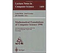Mathematical Foundations Of Computer Science 1998