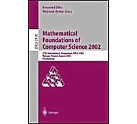 Mathematical Foundations Of Computer Science 2002