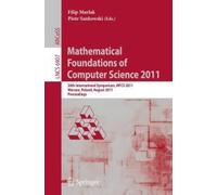 Mathematical Foundations Of Computer Science 2011