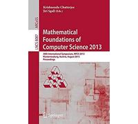 Mathematical Foundations Of Computer Science 2013