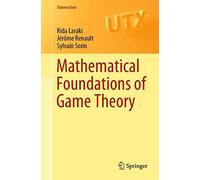 Mathematical Foundations Of Game Theory