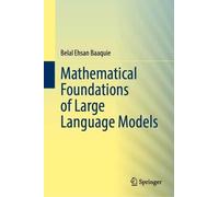 Mathematical Foundations of Large Language Models