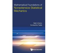 Mathematical Foundations Of Nonextensive Statistical Mechanics