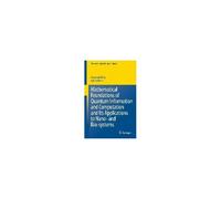 Mathematical Foundations Of Quantum Information And Computation And Its Applications To Nano- And Bio-Systems