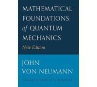 John Von Neumann, Robert T Beyer – Mathematical Foundations of Quantum Mechanics – Livre en VO