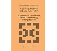 Mathematical Foundations Of The State Lumping Of Large Systems