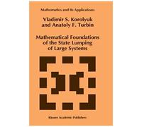 Mathematical Foundations Of The State Lumping Of Large Systems