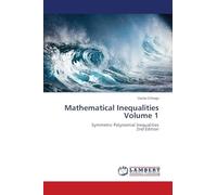 Mathematical Inequalities Volume 1: Symmetric Polynomial Inequalities2nd Edition